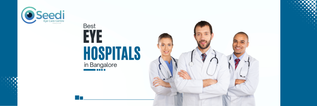 Best Eye Hospitals in Bangalore