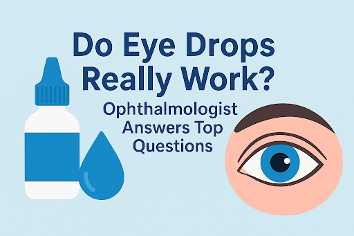 Do Eye Drops Really Work
