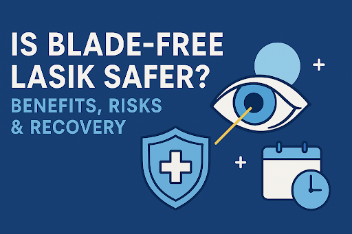 Blade-Free LASIK Bangalore